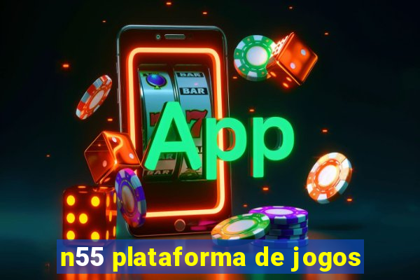 n55 plataforma de jogos